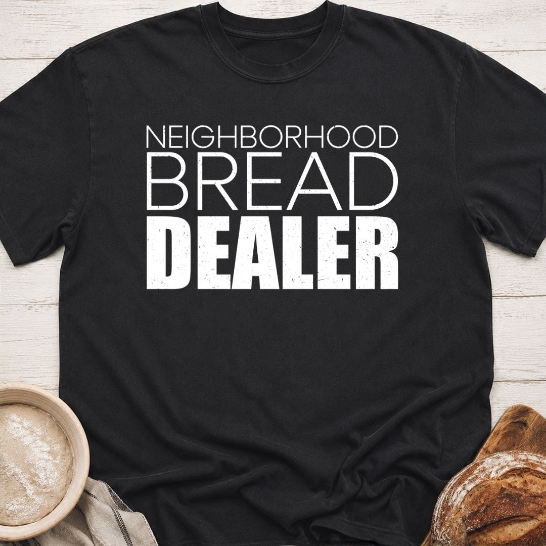 Bread Dealer T-Shirt