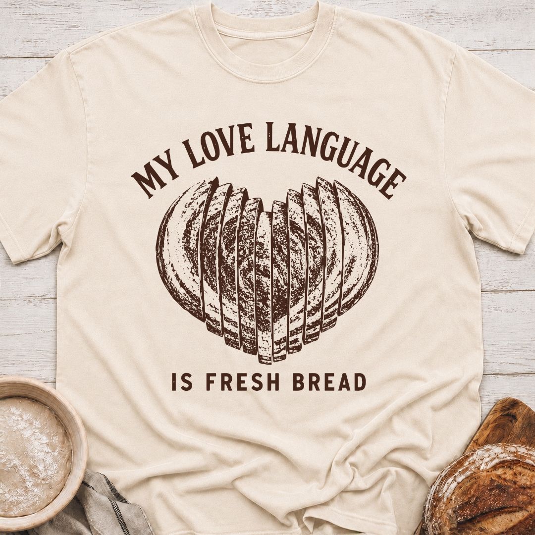 Fresh Bread T-Shirt