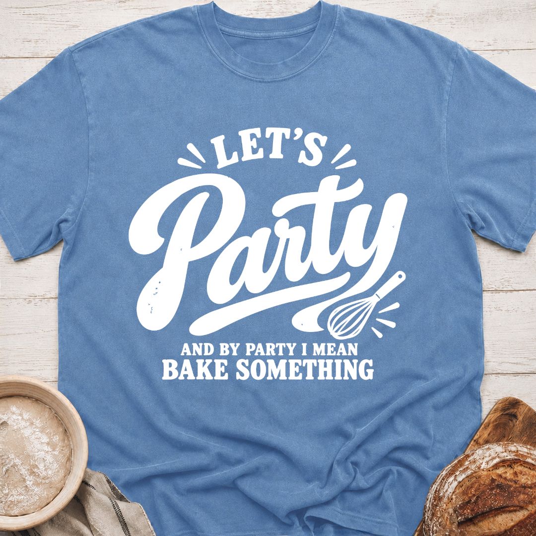 Let's Party T-Shirt