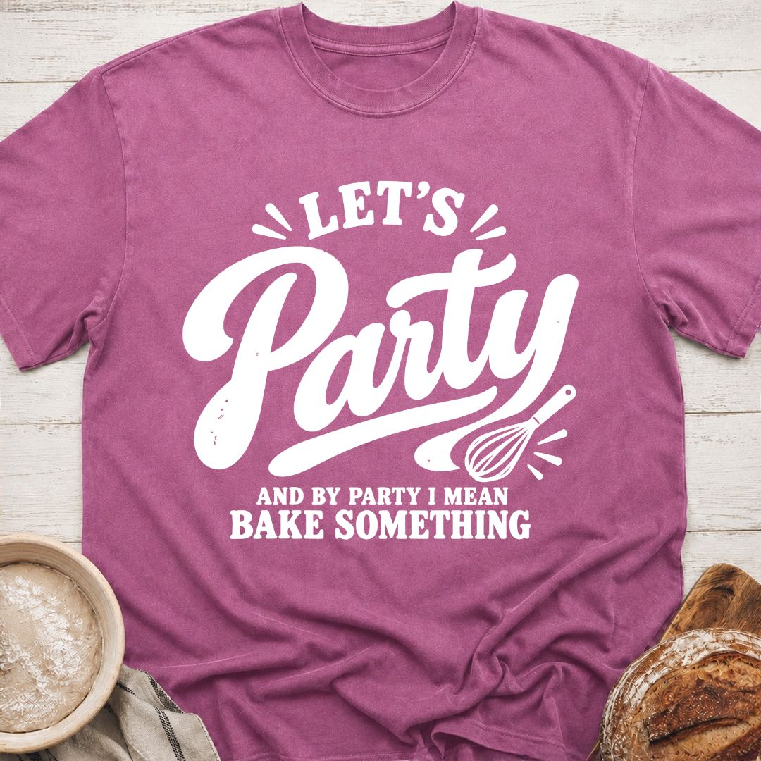 Let's Party T-Shirt