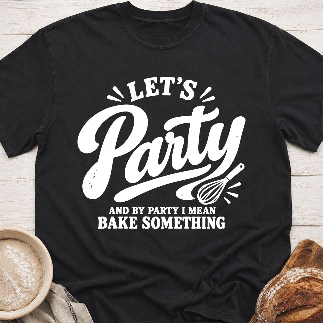 Let's Party T-Shirt
