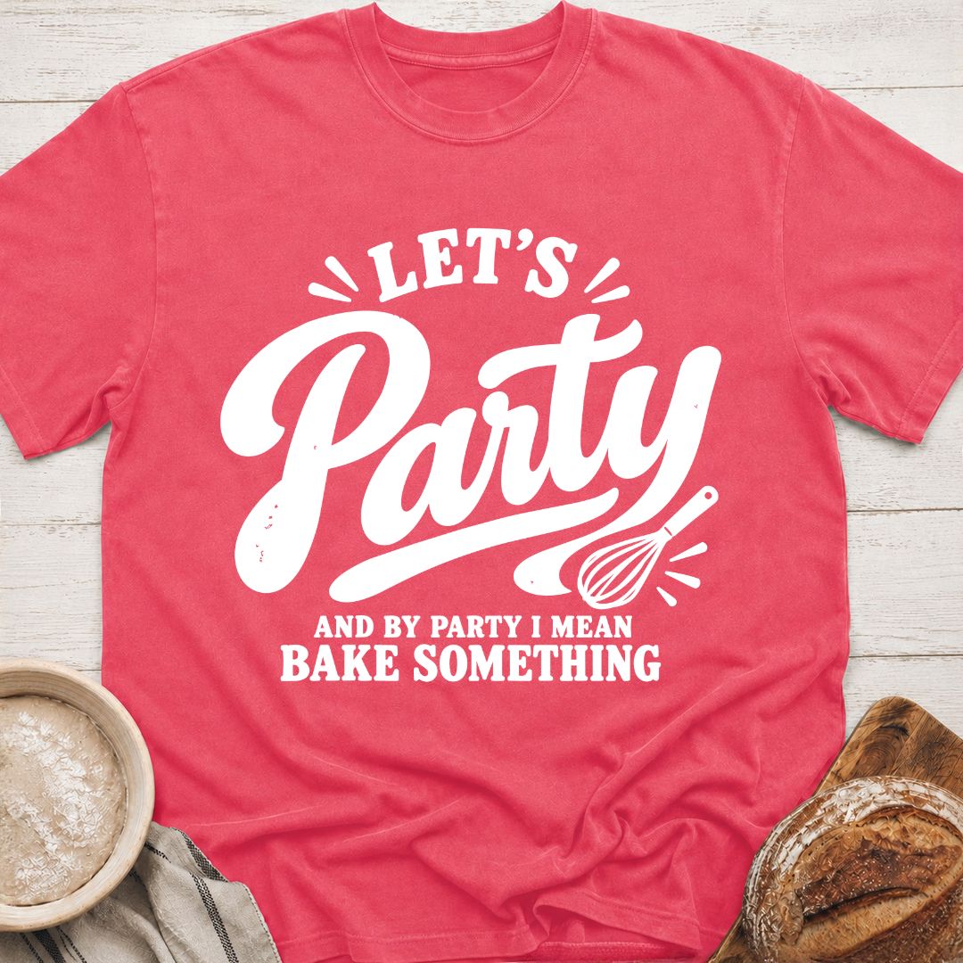Let's Party T-Shirt