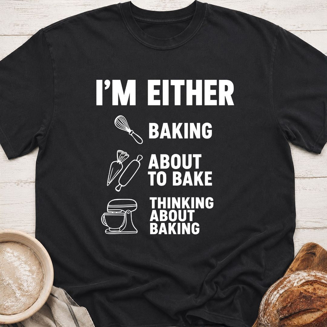 Either Baking T-Shirt