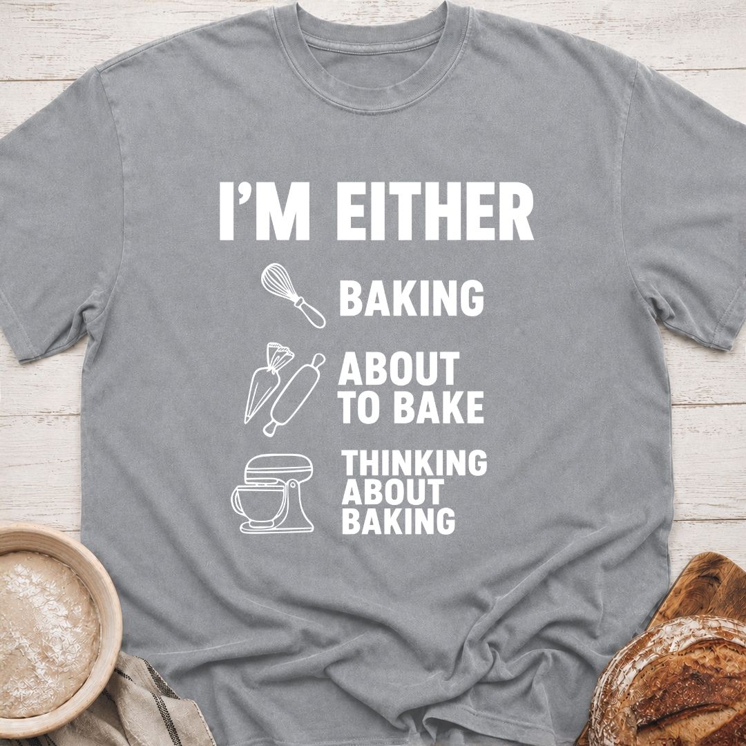 Either Baking T-Shirt