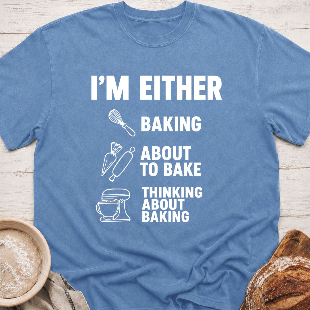 Either Baking T-Shirt