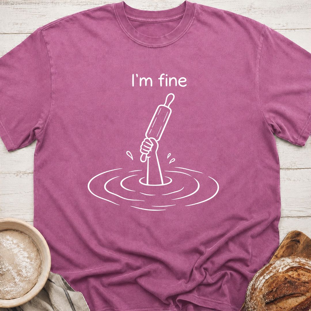 I'm Fine T-Shirt