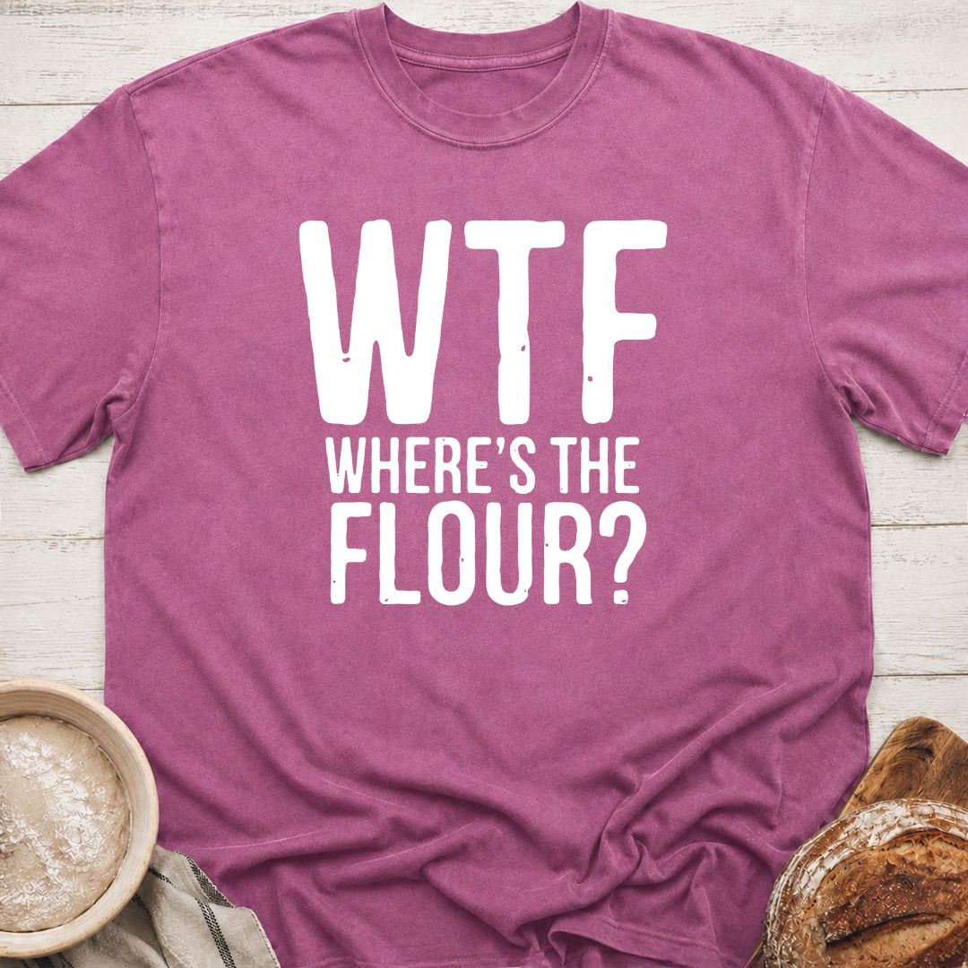 Where's The Flour T-Shirt