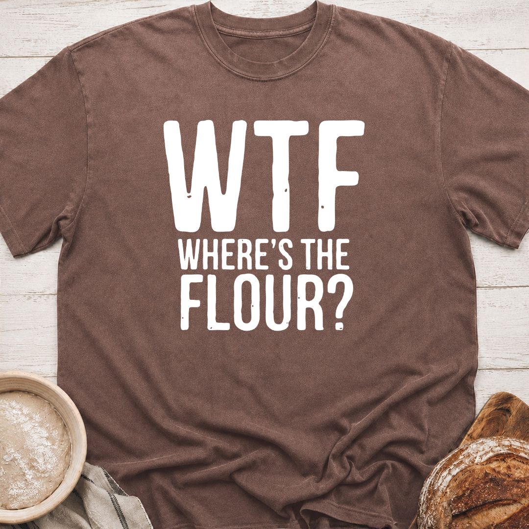 Where's The Flour T-Shirt