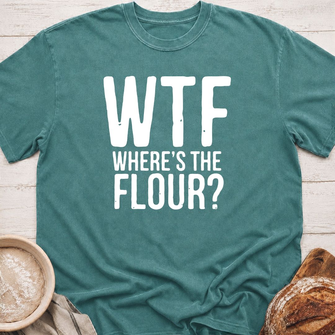 Where's The Flour T-Shirt