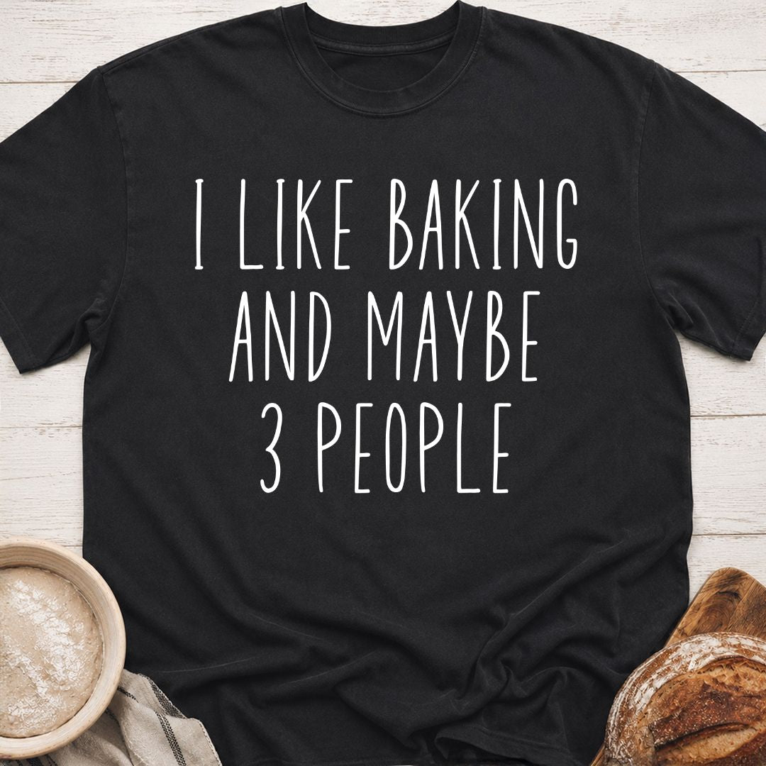I Like Baking T-Shirt