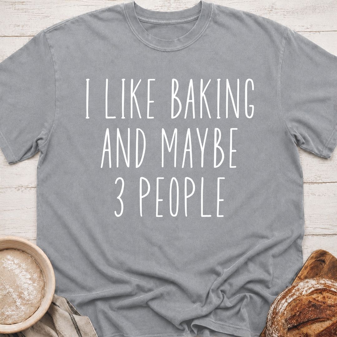 I Like Baking T-Shirt