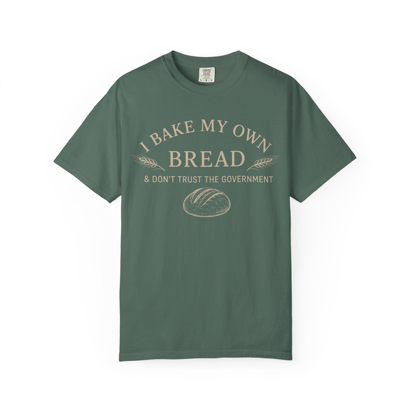 Bake My Own Bread T-Shirt