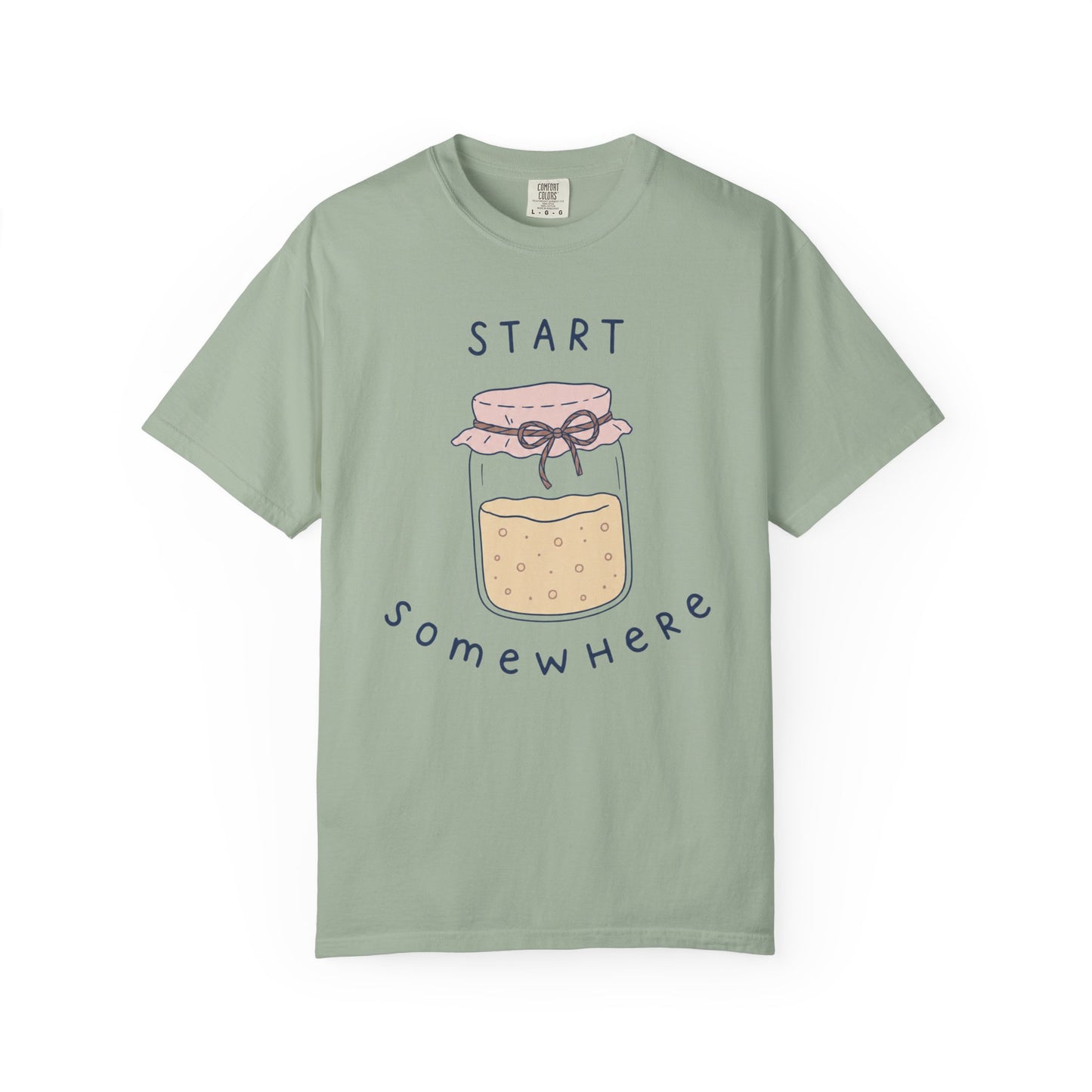 Start Somewhere T-Shirt