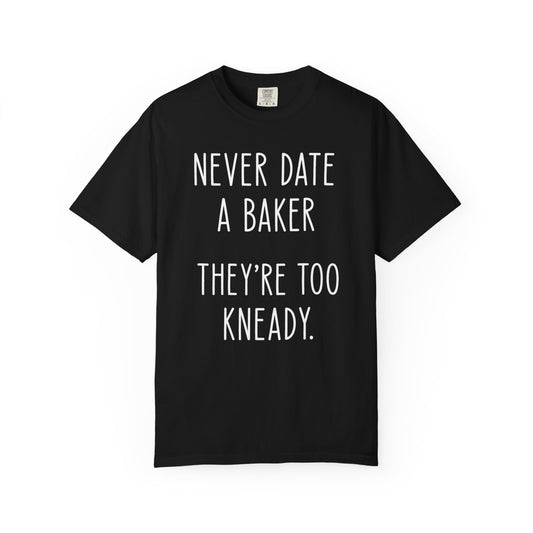 Too Kneady T-Shirt