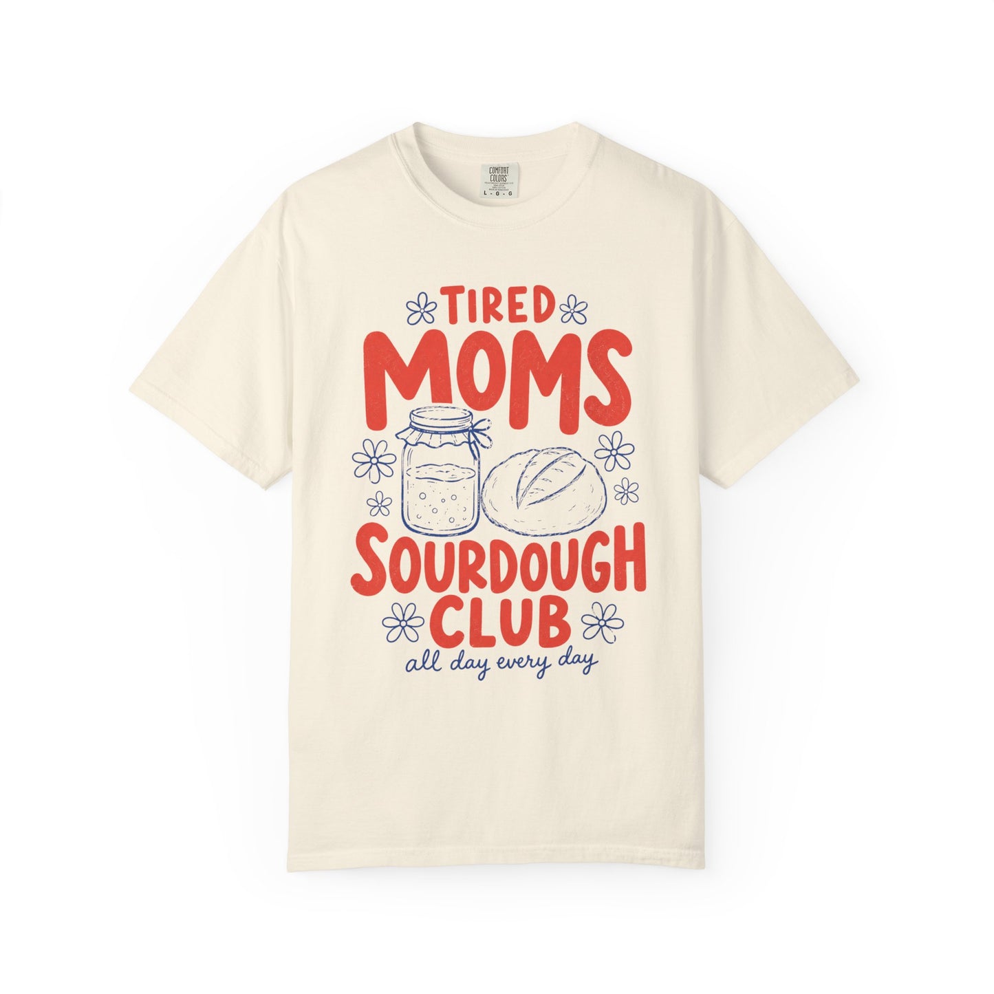 Tired Moms T-Shirt