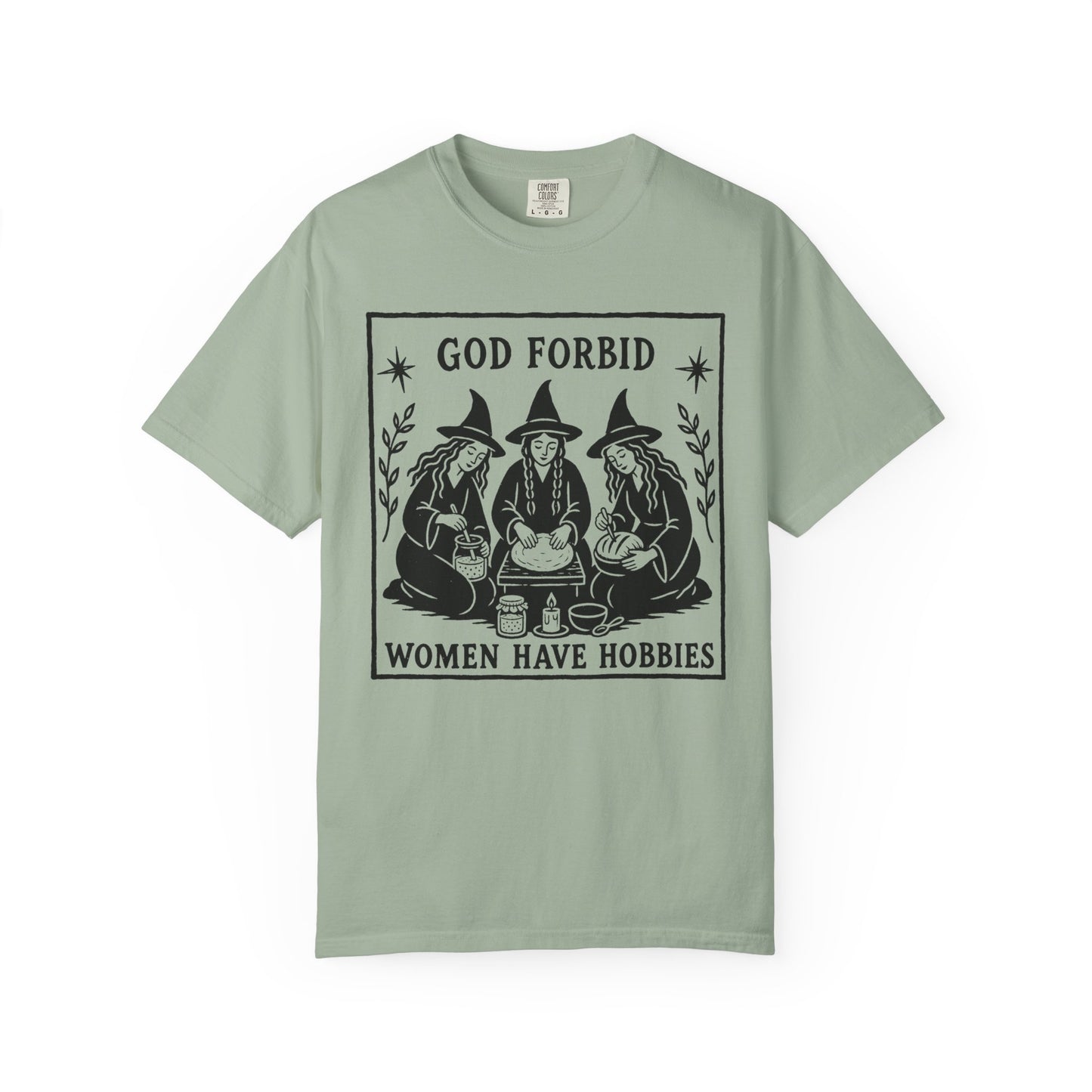 Women Have Hobbies T-Shirt