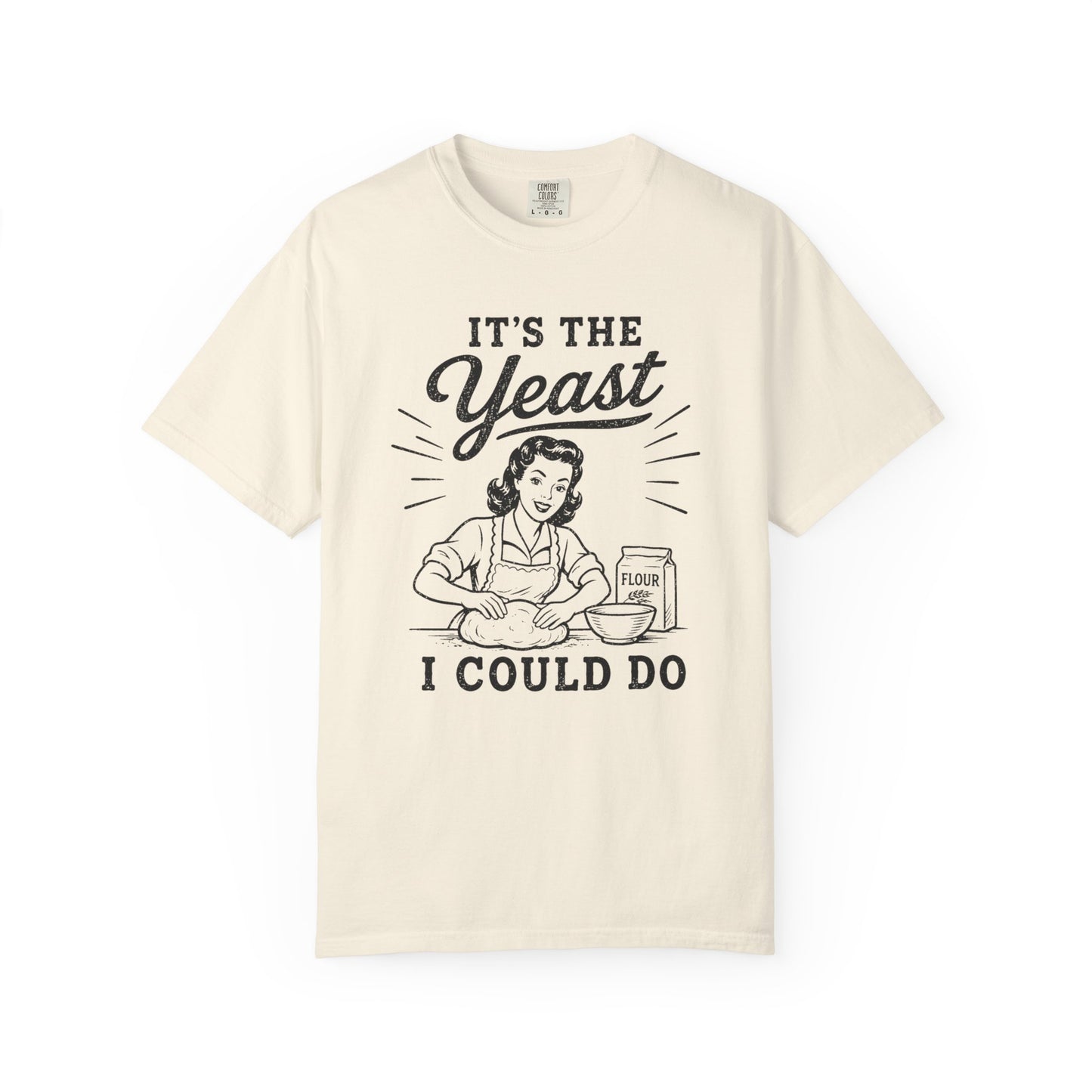 The Yeast I Could Do T-Shirt