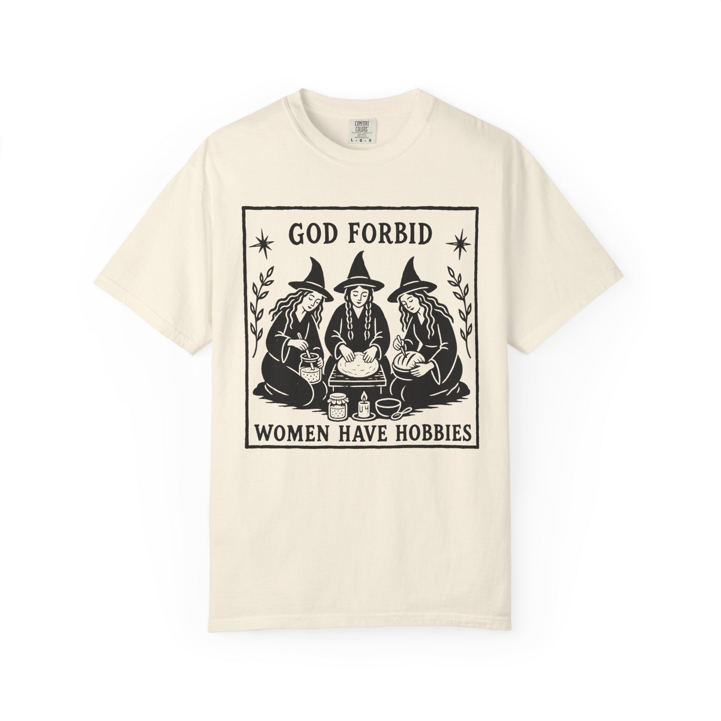 Women Have Hobbies T-Shirt