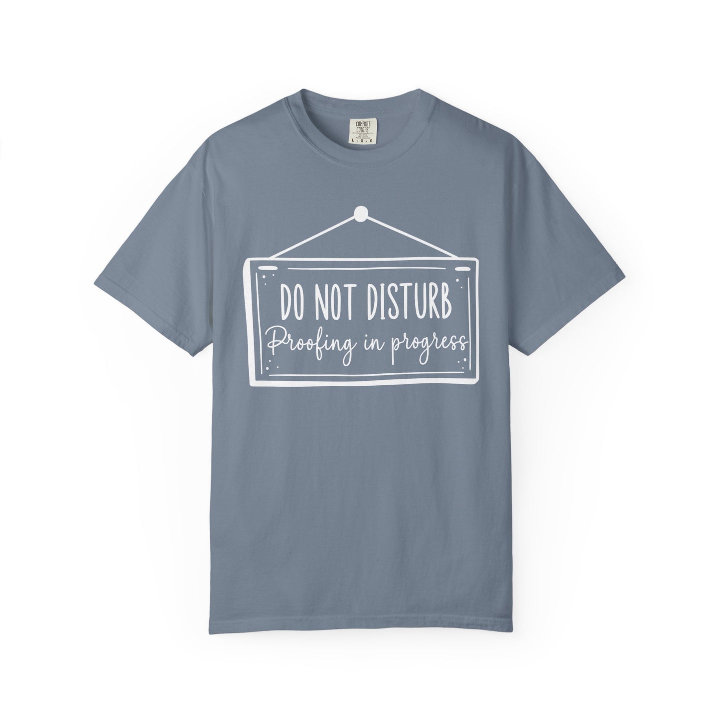 Proofing In Progress T-Shirt