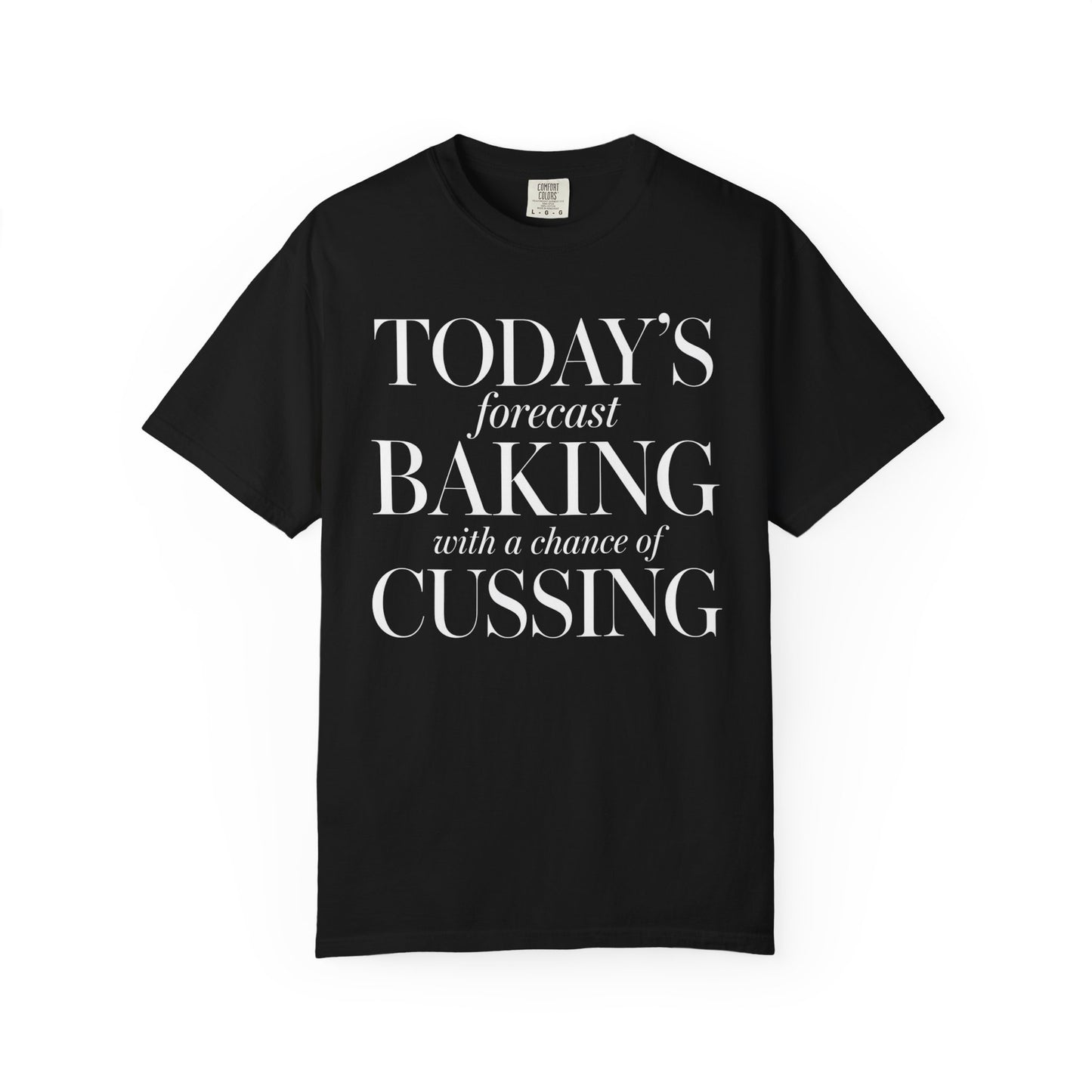 Baking & Cussing T-Shirt