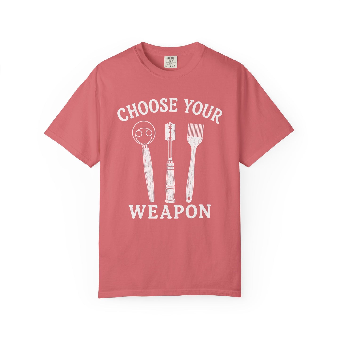 Choose Your Weapon T-Shirt