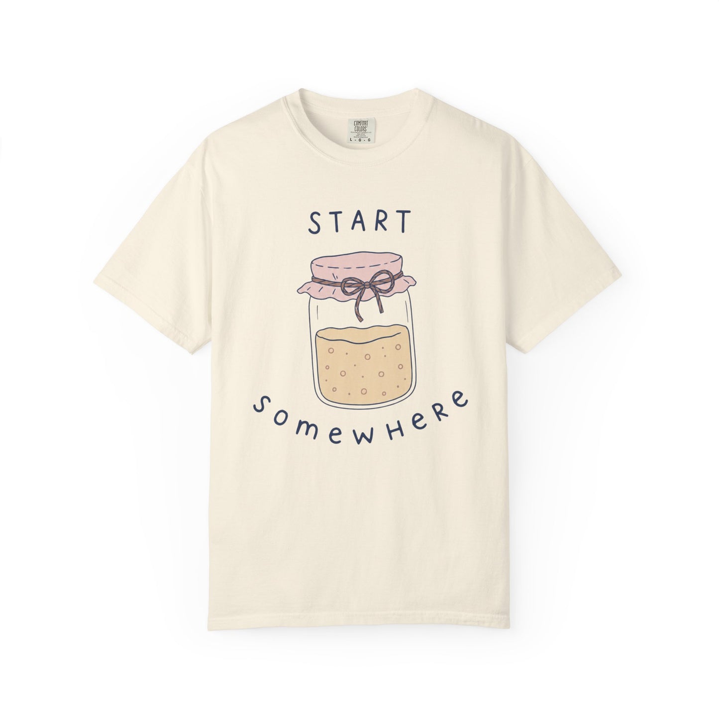 Start Somewhere T-Shirt