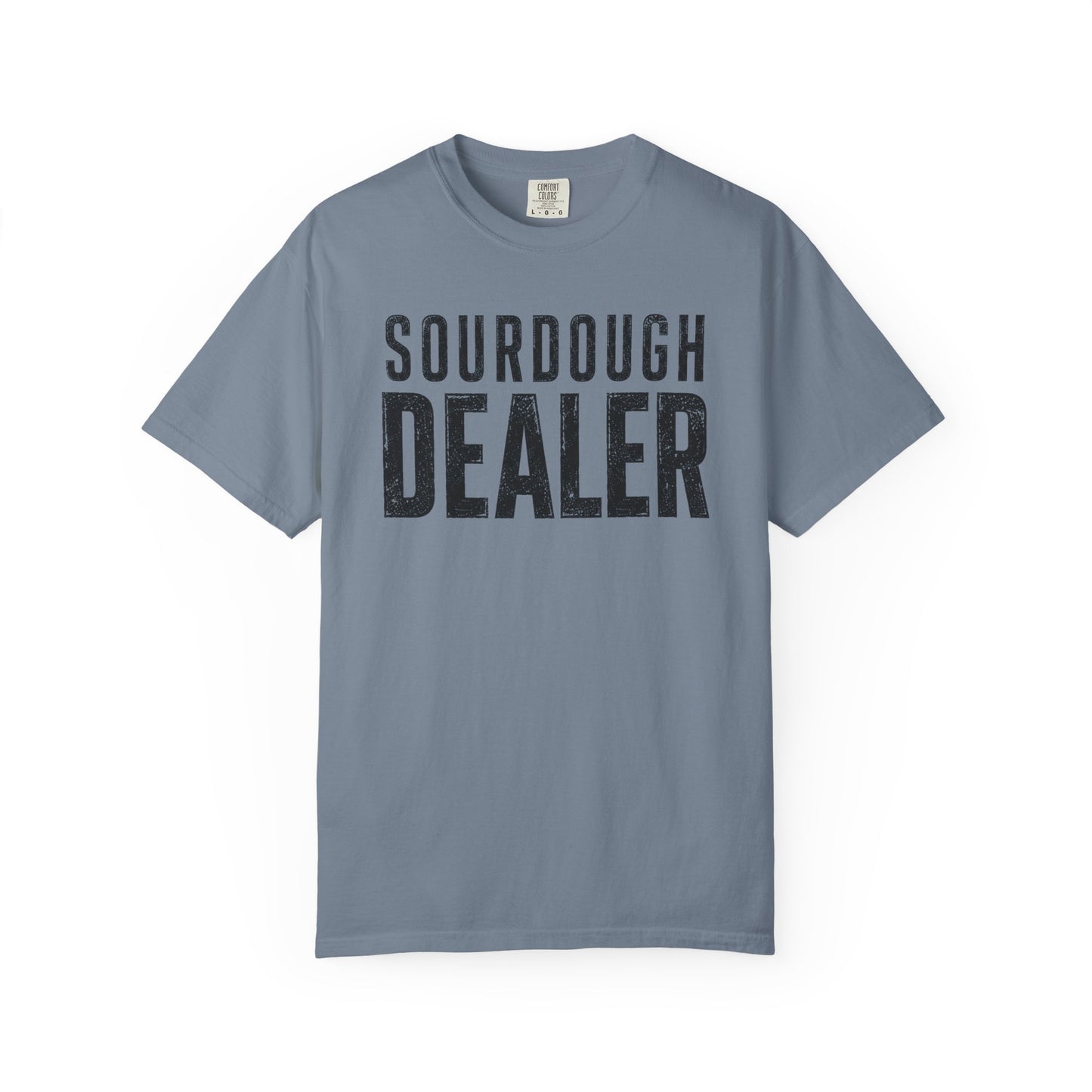 Sourdough Dealer T-Shirt