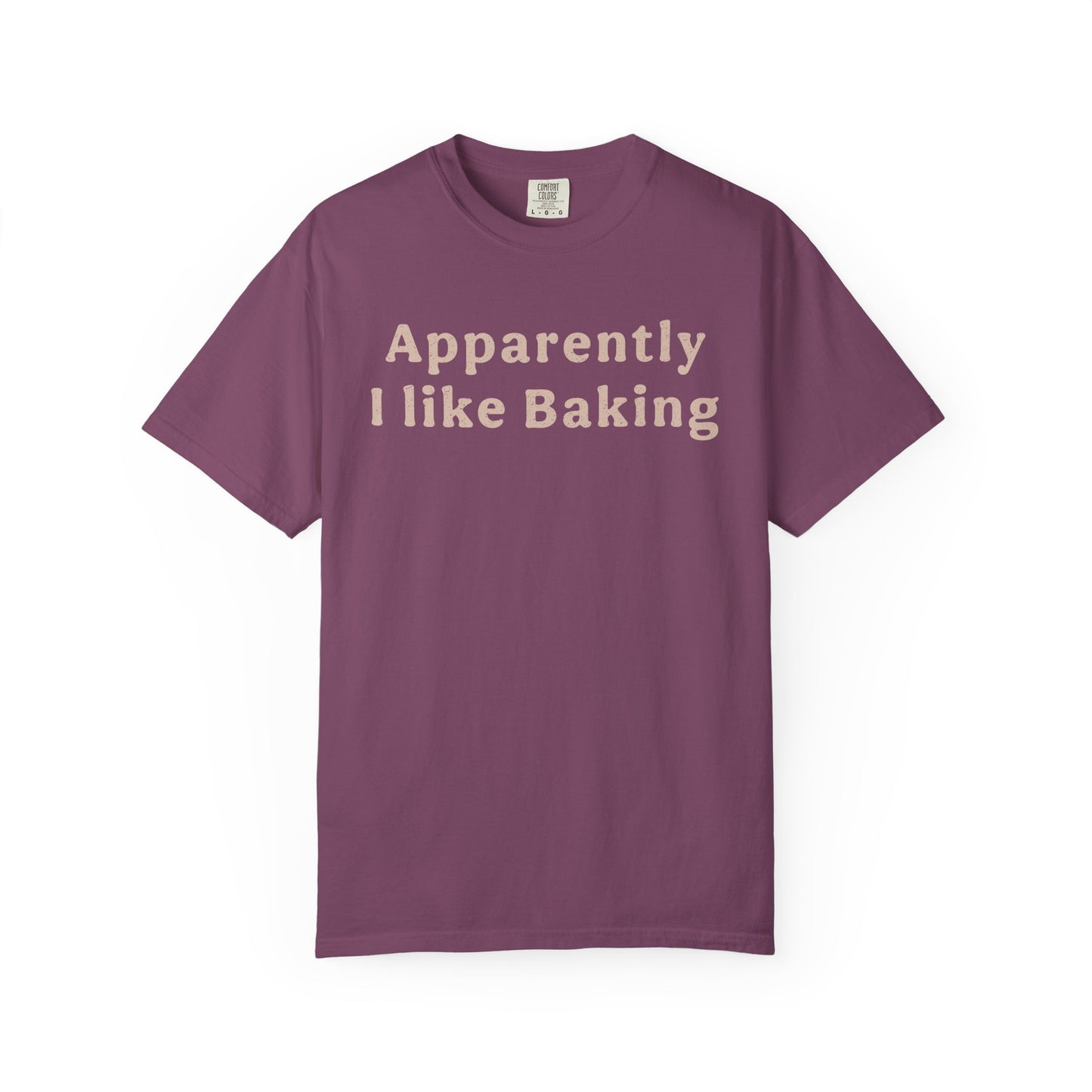 I Like Baking T-Shirt