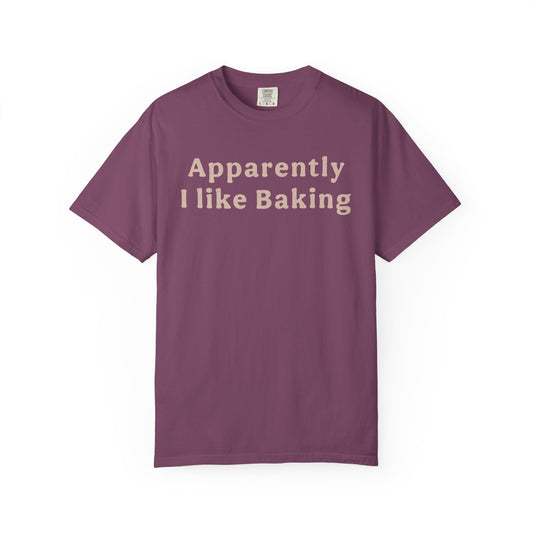 I Like Baking T-Shirt