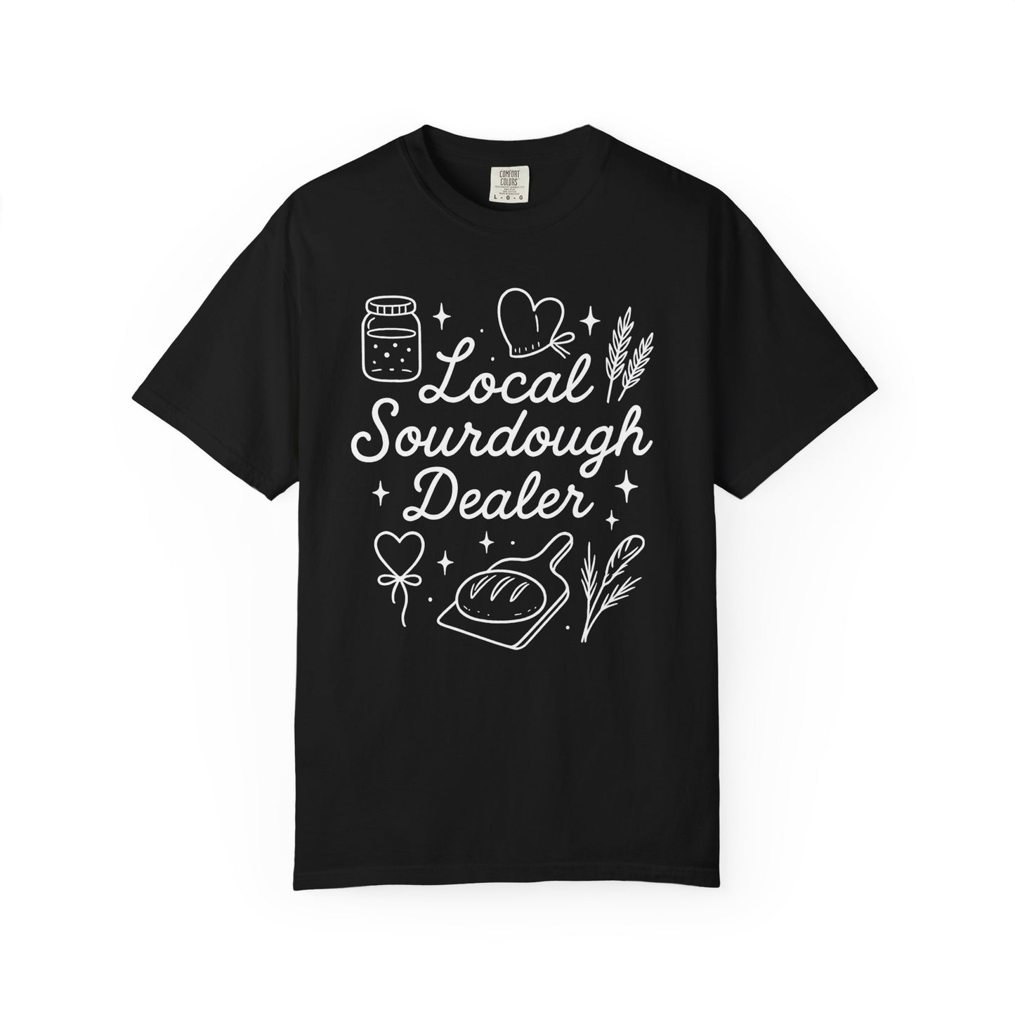 Local Sourdough Dealer T-Shirt