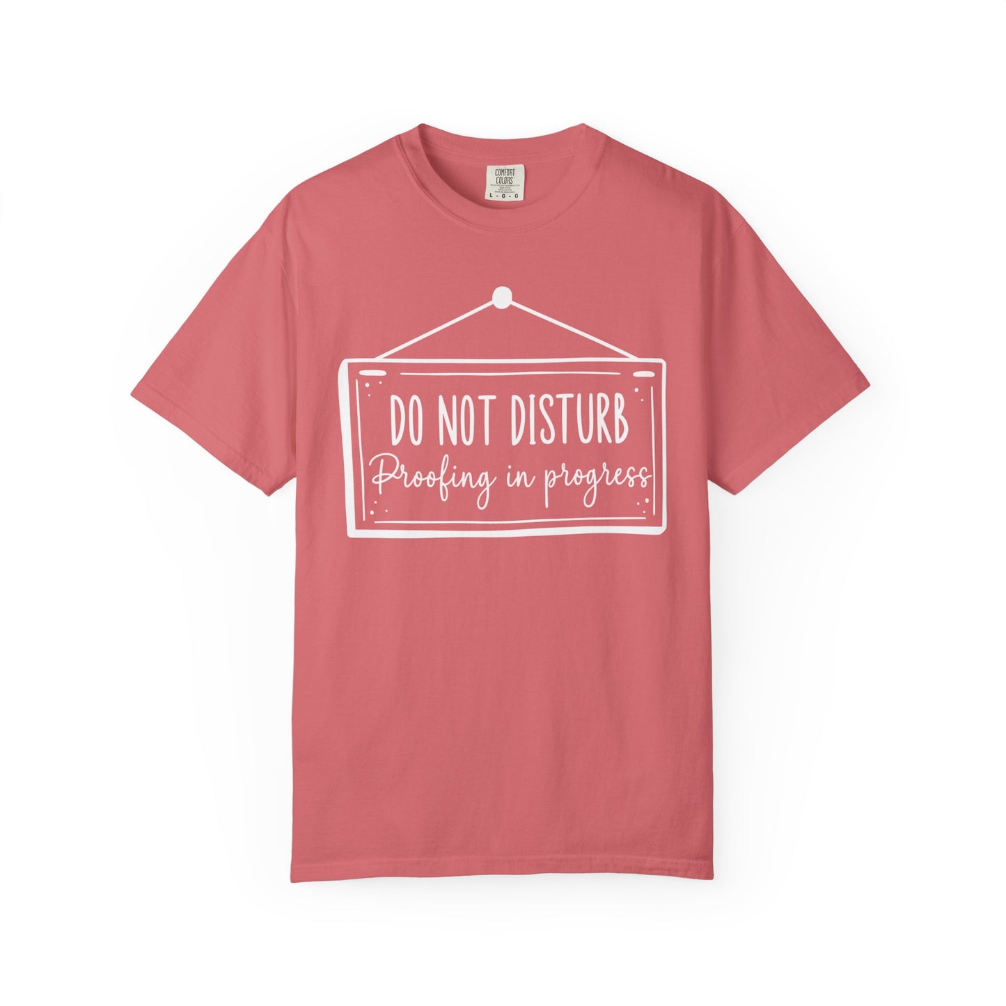 Proofing In Progress T-Shirt
