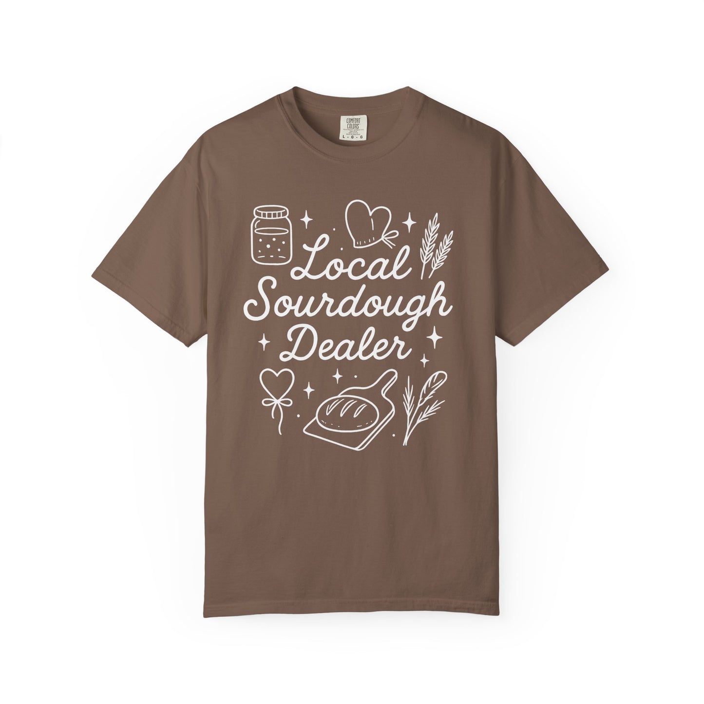 Local Sourdough Dealer T-Shirt