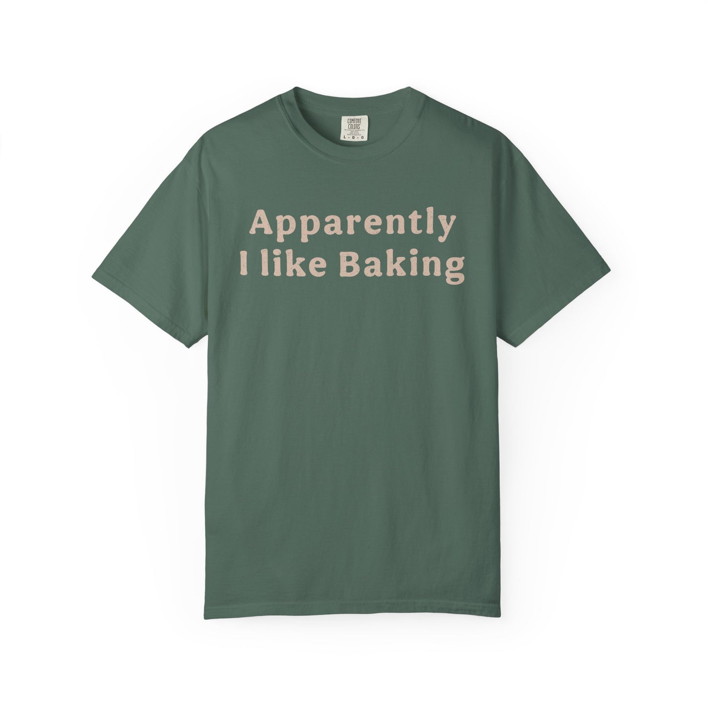 I Like Baking T-Shirt
