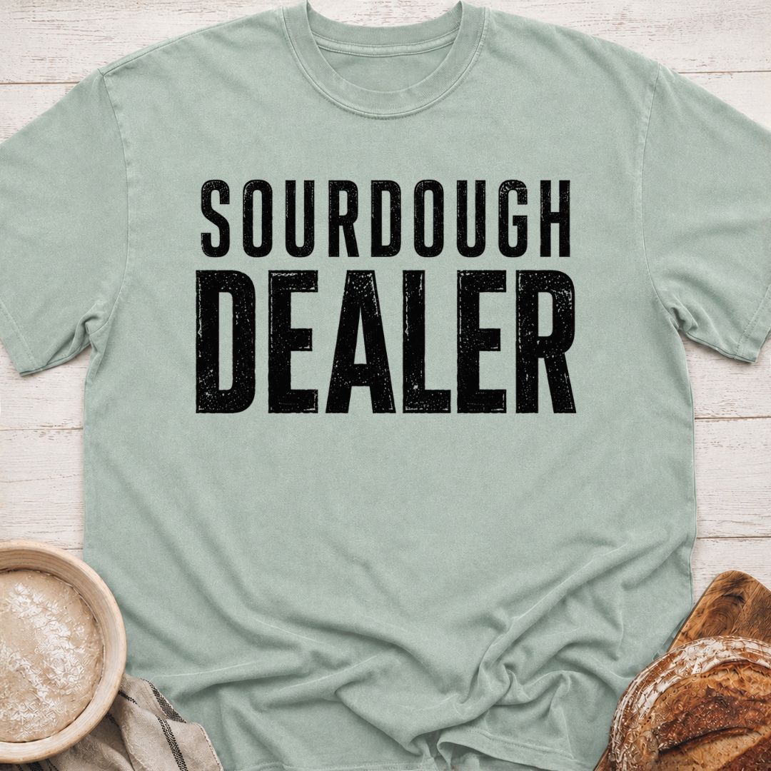 Sourdough Dealer T-Shirt
