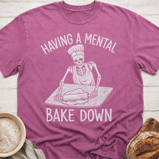 Mental Bake Down T-Shirt