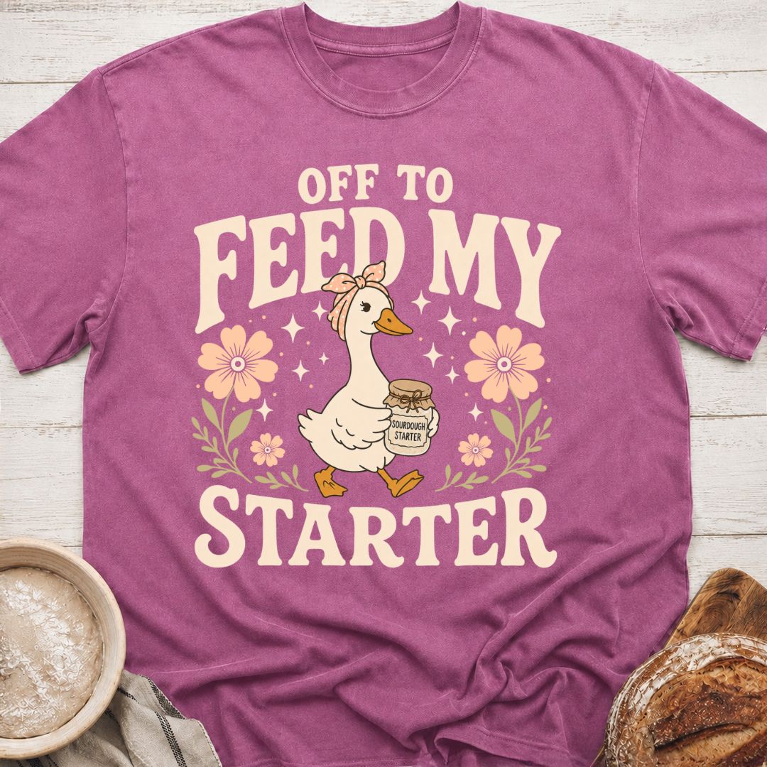Feed My Starter T-Shirt
