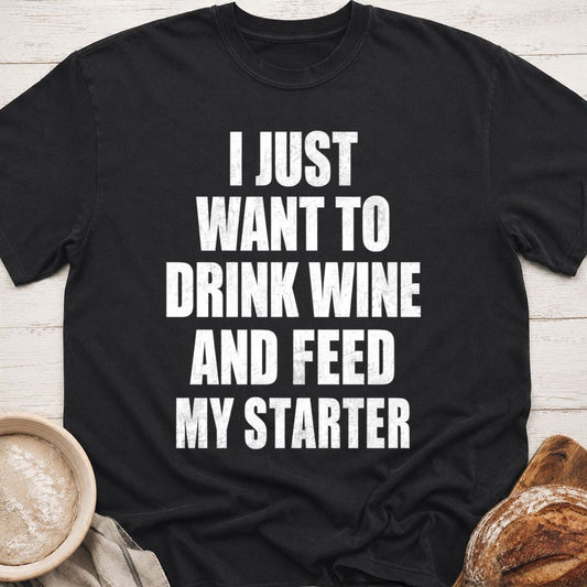 Feed My Starter T-Shirt