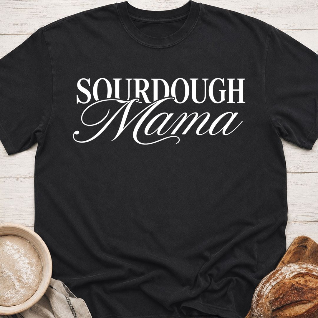 Sourdough Mama T-Shirt