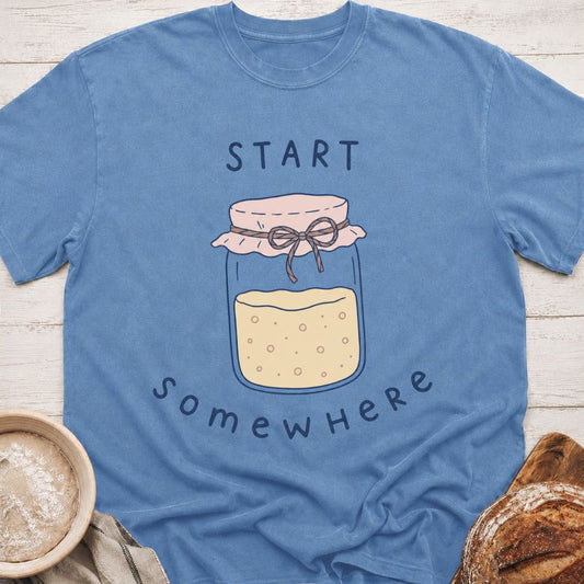 Start Somewhere T-Shirt