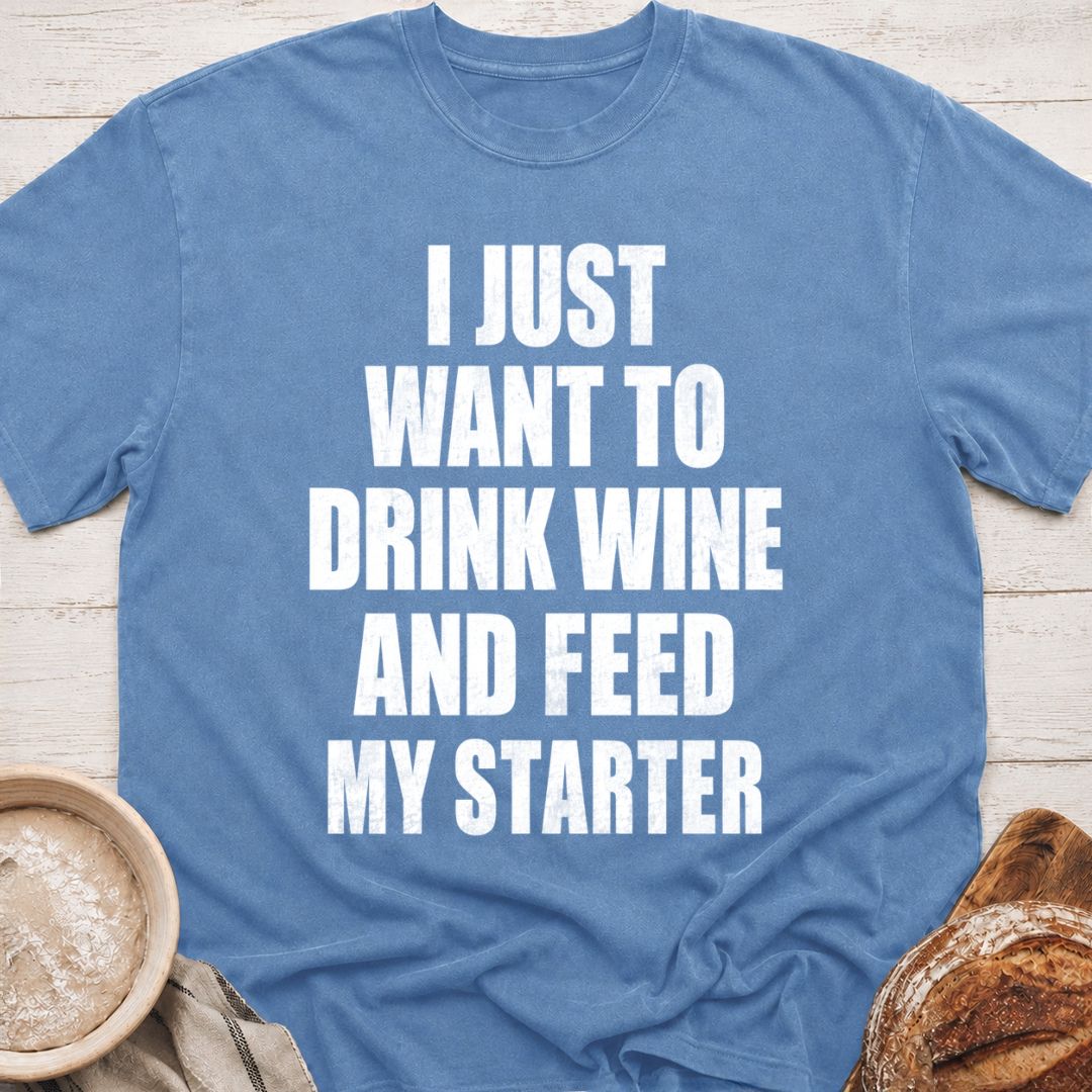 Feed My Starter T-Shirt