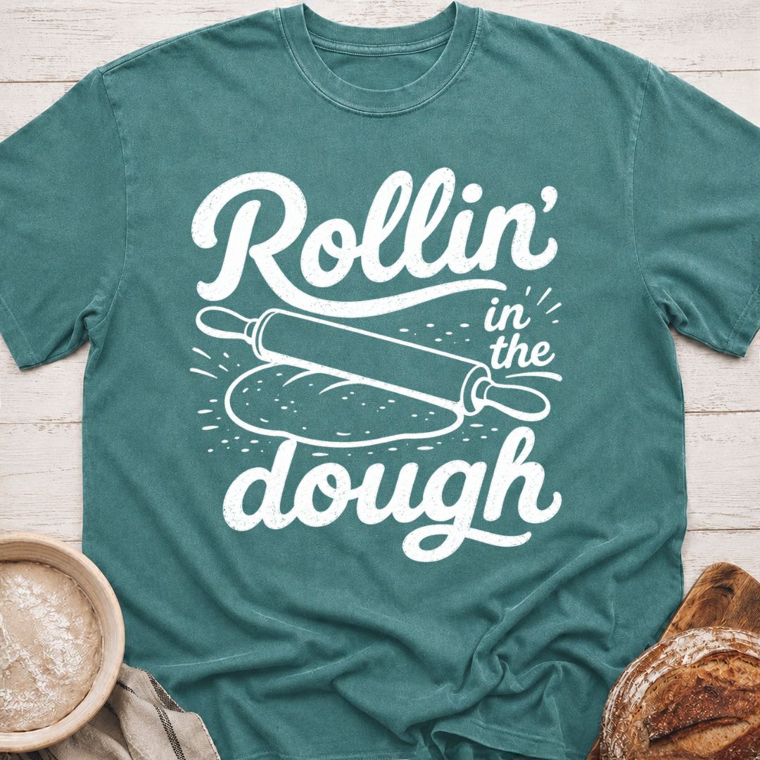 Rollin' In The Dough T-Shirt