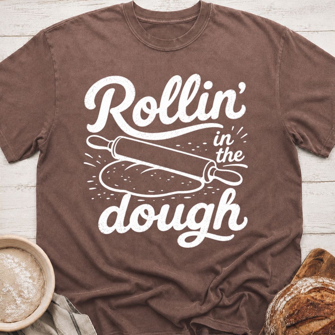 Rollin' In The Dough T-Shirt