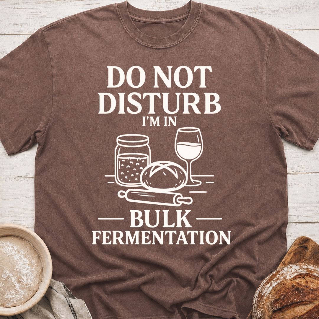 Bulk Fermentation T-Shirt