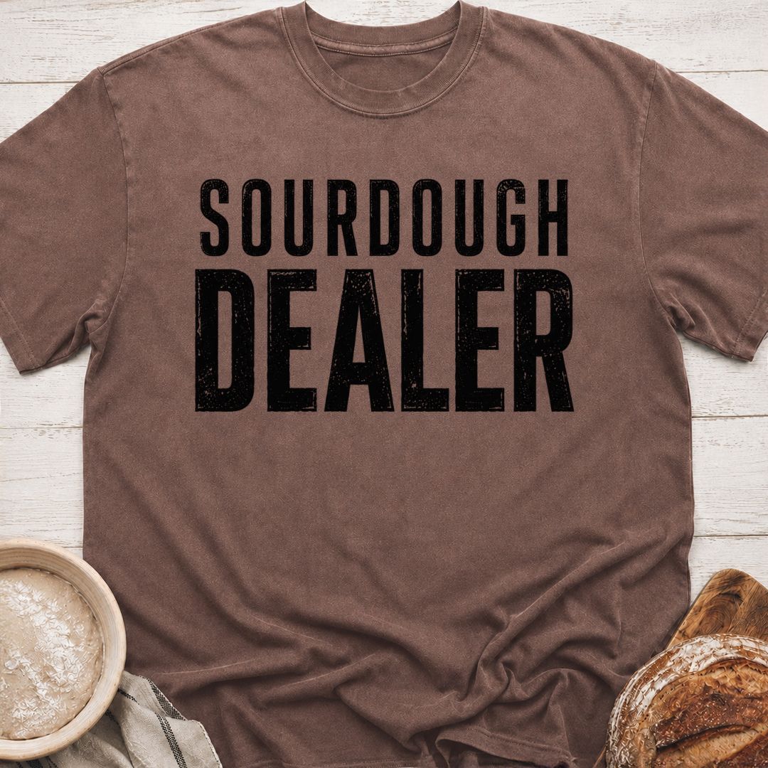 Sourdough Dealer T-Shirt