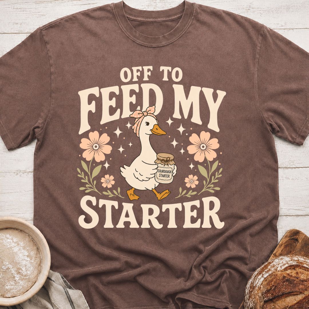 Feed My Starter T-Shirt