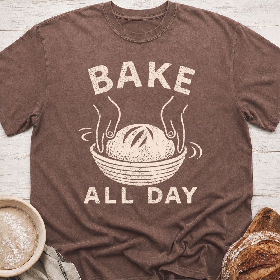 Bake All Day T-Shirt
