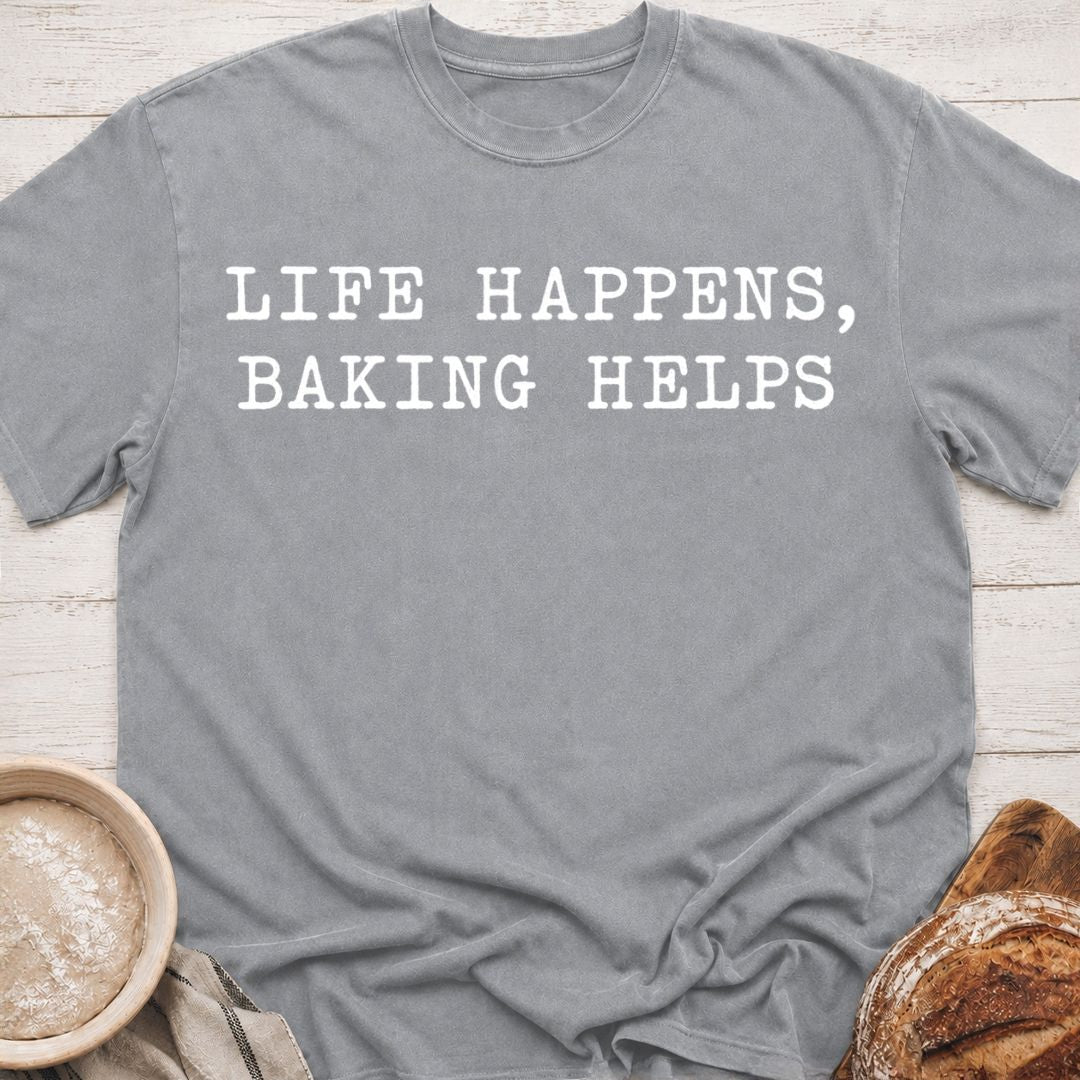 Baking Helps T-Shirt