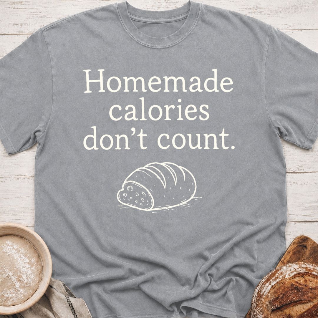 Homemade Calories T-Shirt