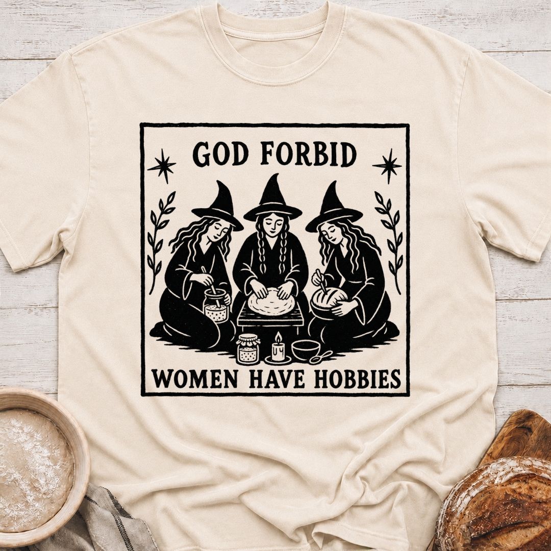 Women Have Hobbies T-Shirt
