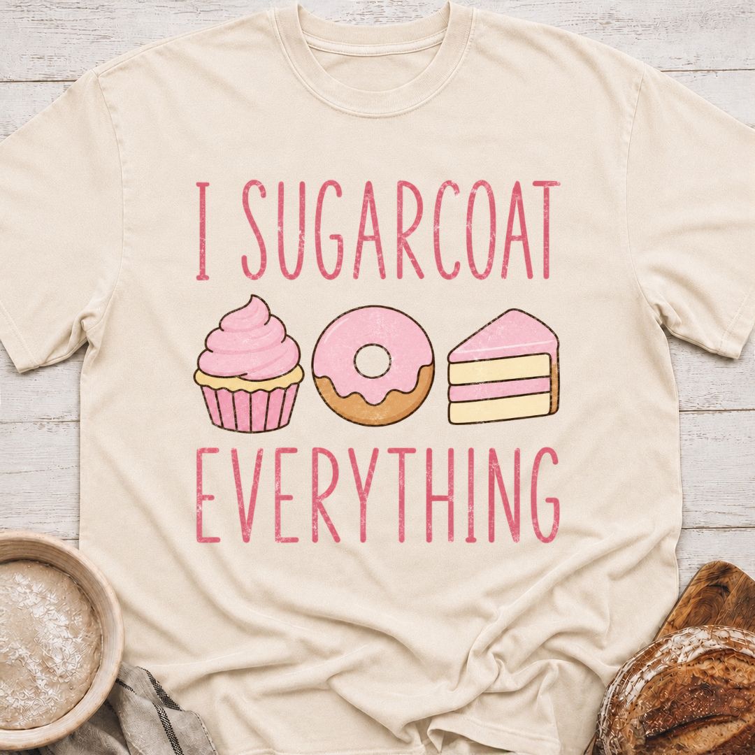 I Sugarcoat T-Shirt